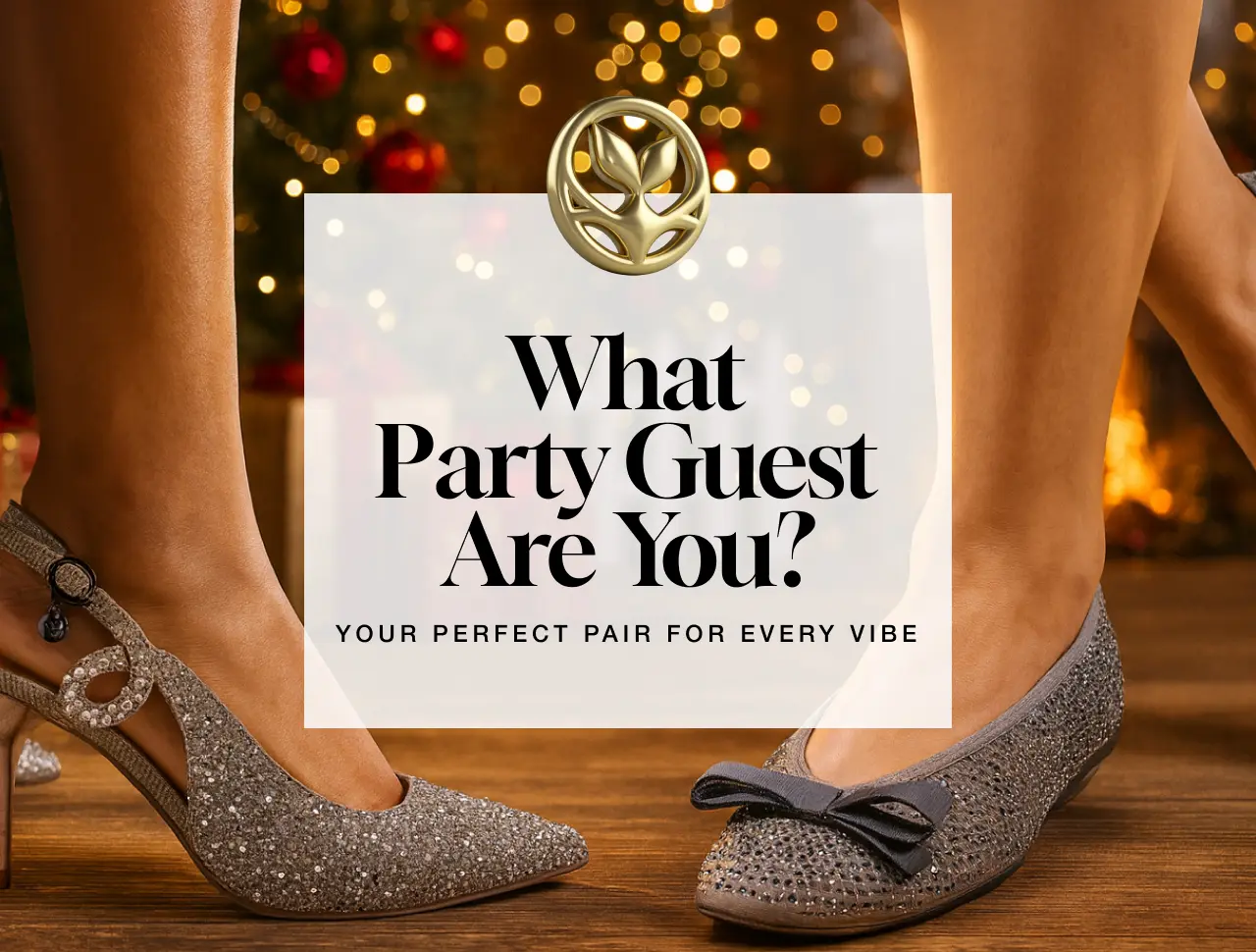 what party guest are you? your perfect pair of shoes for every vibe